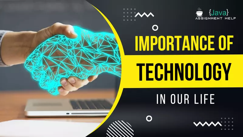 Top 10 Importance Of Technology In Our Life