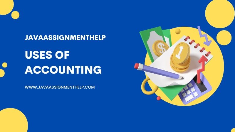 Uses of Accounting