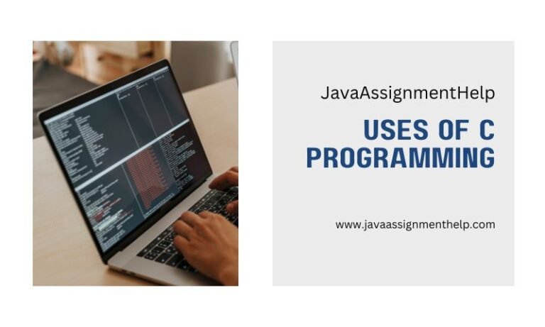 a-prominent-guide-to-the-uses-of-c-programming-language