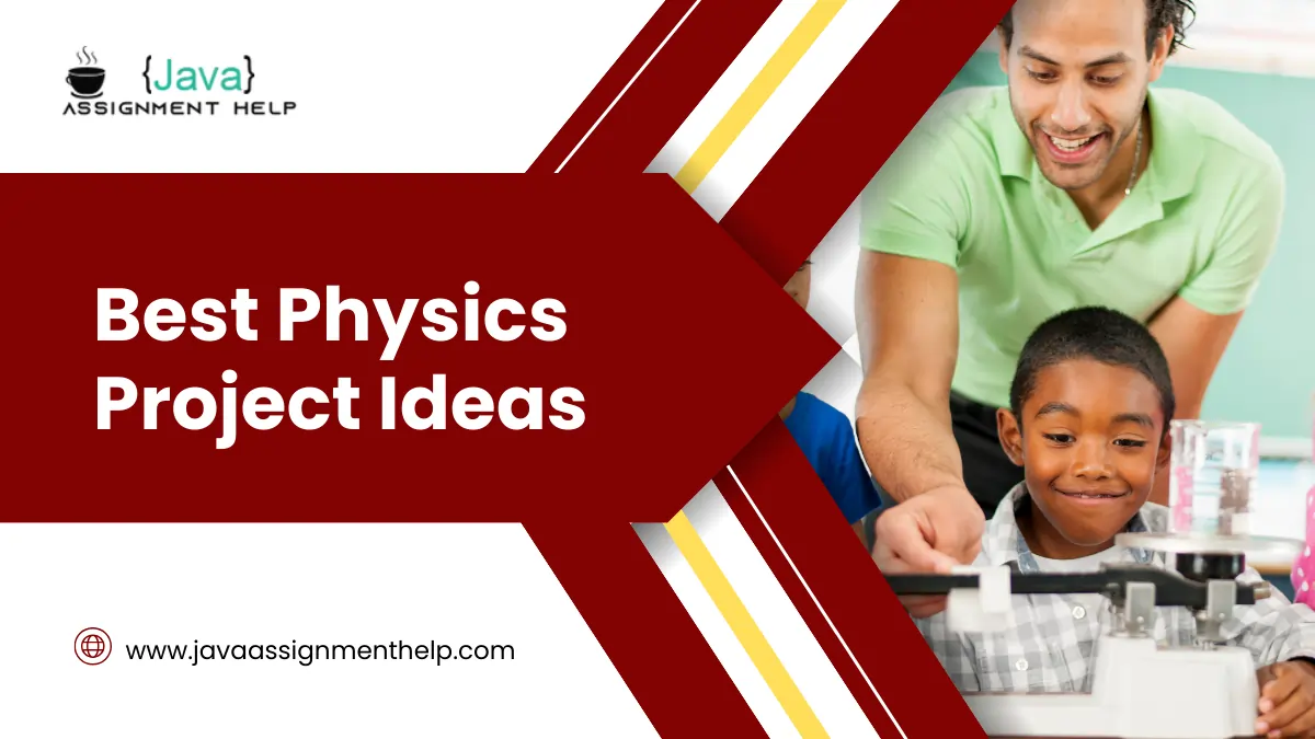 Best Physics Project Ideas