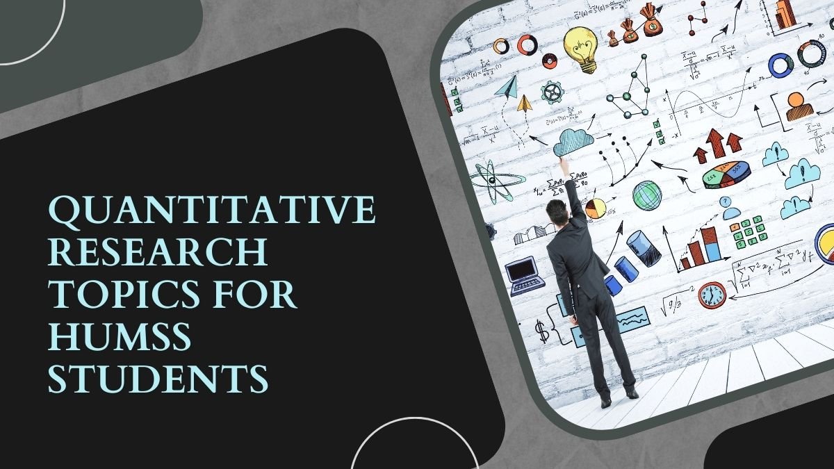 Quantitative Research Topics for HumSS Students