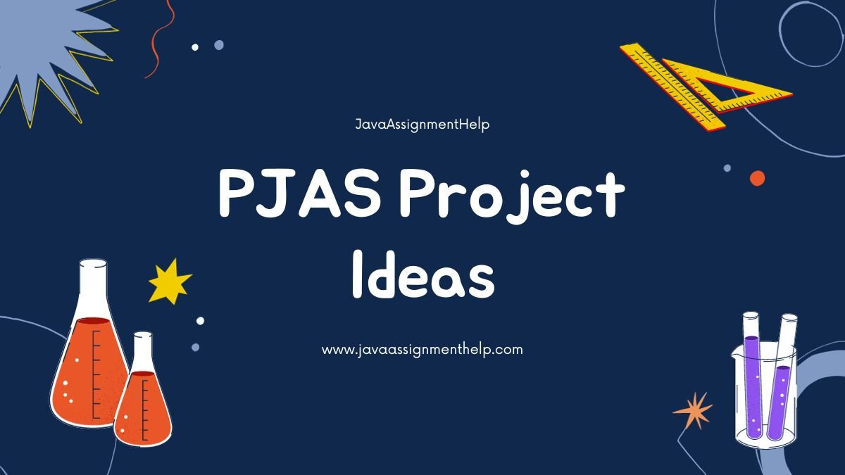 PJAS Project Ideas