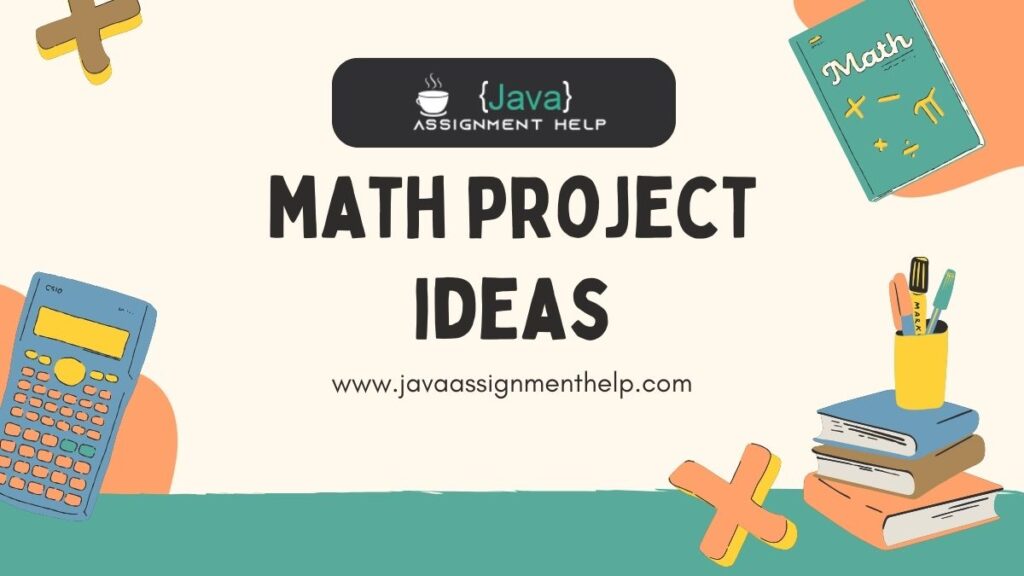 249+ Innovative Math Project Ideas: Numbers Unleashed