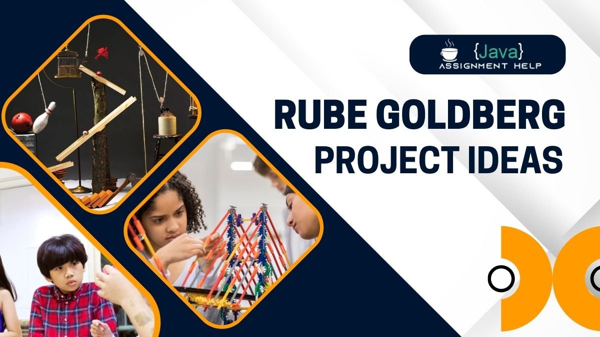 rube goldberg project ideas