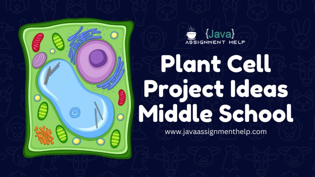 90-captivating-plant-cell-project-ideas-middle-school