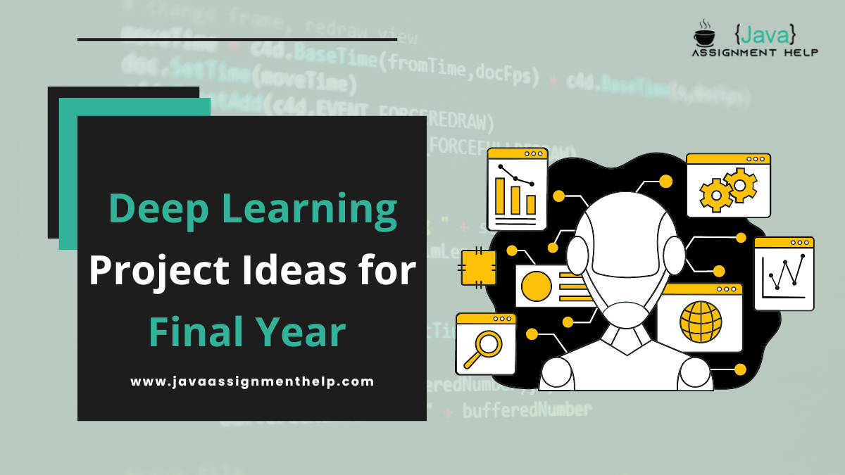 Deep Learning Project Ideas for Final Year