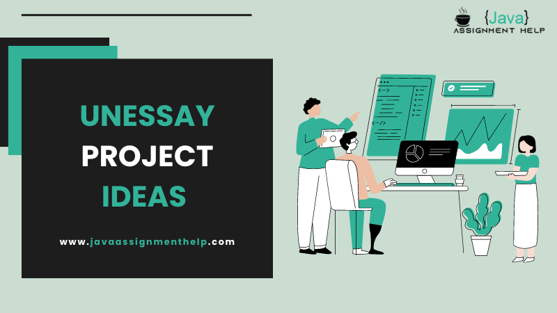 Unessay Project Ideas