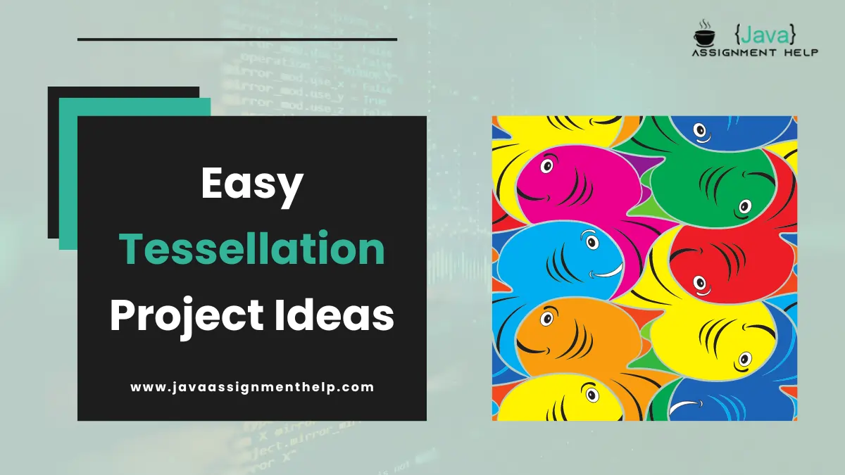 easy tessellation project ideas
