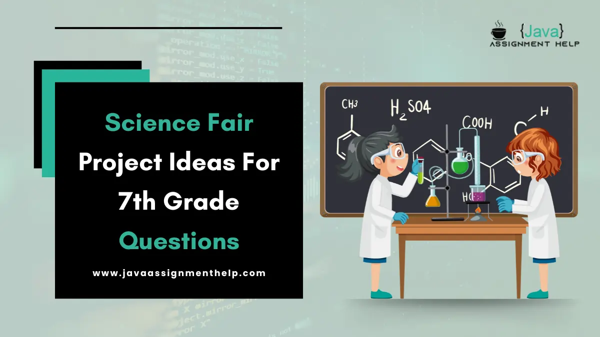 science fair project ideas for 7th grade questions