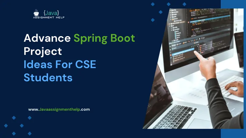 Advance Spring Boot Project Ideas For CSE Students