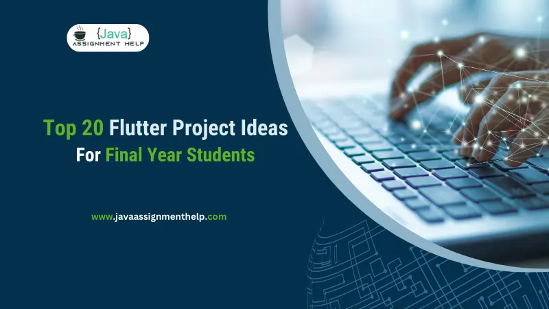 Top 20 Flutter Project Ideas For Final Year Students