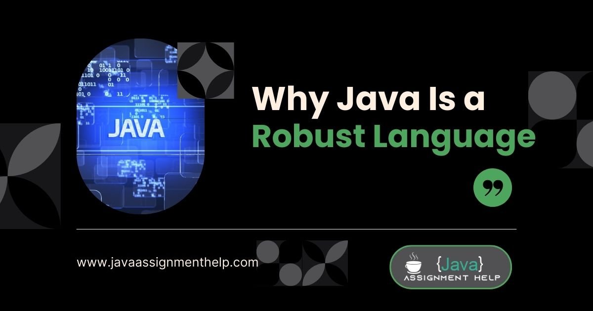 Why Java Is a Robust Language