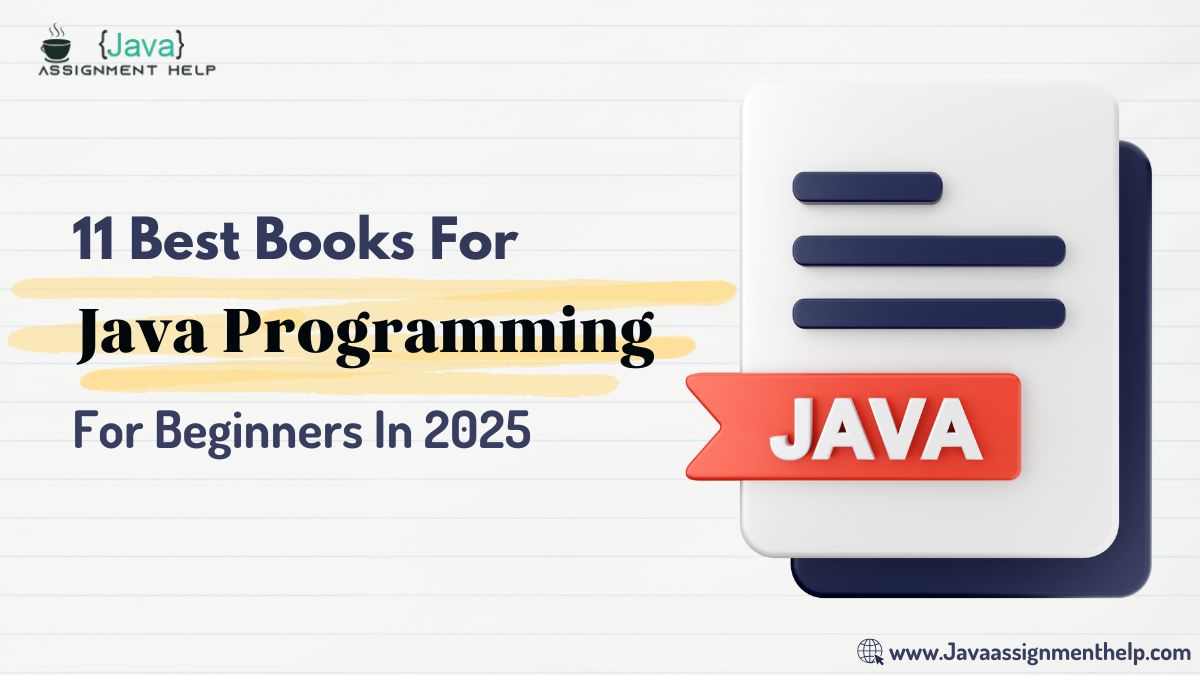 11 Best Books For Java Programming For Beginners In 2025