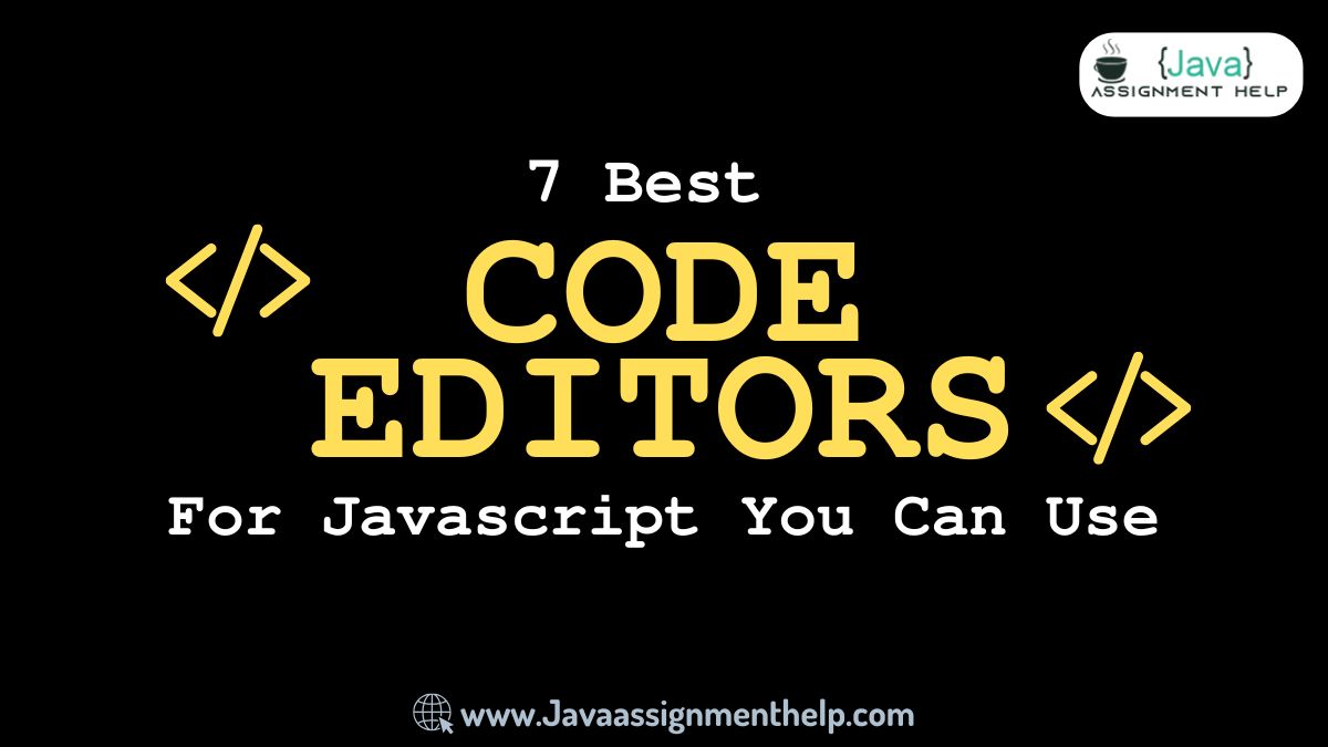 7 Best Code Editors For Javascript You Can Use